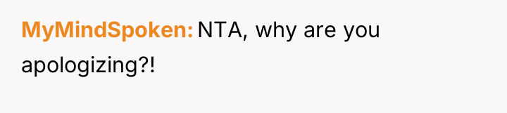 MyMindSpoken NTA, why are you apologizing?!