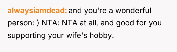 alwaysiamdead and you're a wonderful person: ) NTA: NTA at...