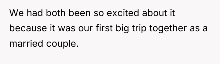 We had both been so excited about it because it...