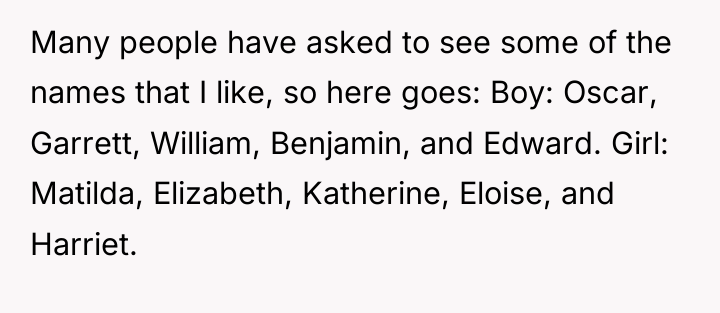 Many people have asked to see some of the names...