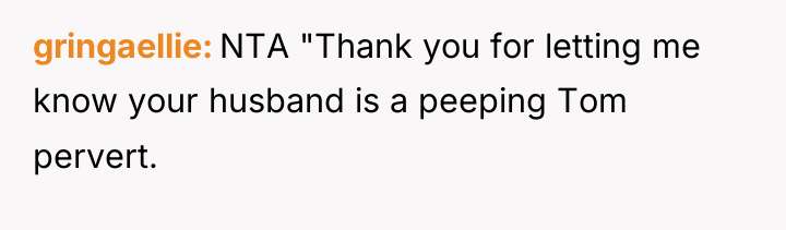 gringaellie NTA "Thank you for letting me know your husband...