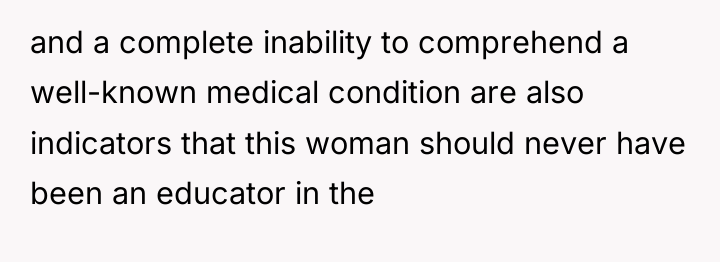 and a complete inability to comprehend a well-known medical condition...