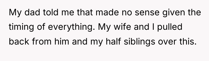 My dad told me that made no sense given the...