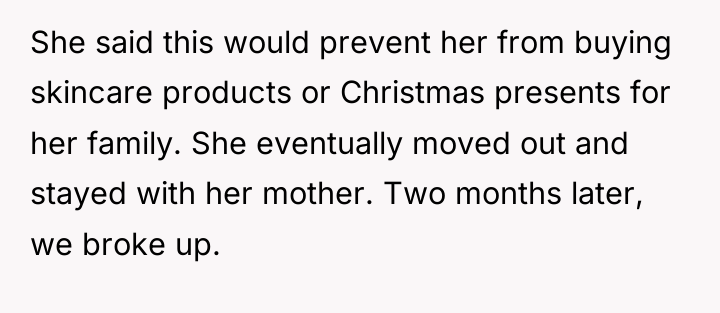 She said this would prevent her from buying skincare products...