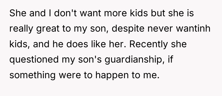 She and I don't want more kids but she is...