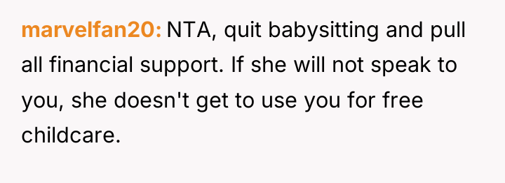 marvelfan20 NTA, quit babysitting and pull all financial support. If...