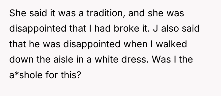 She said it was a tradition, and she was disappointed...
