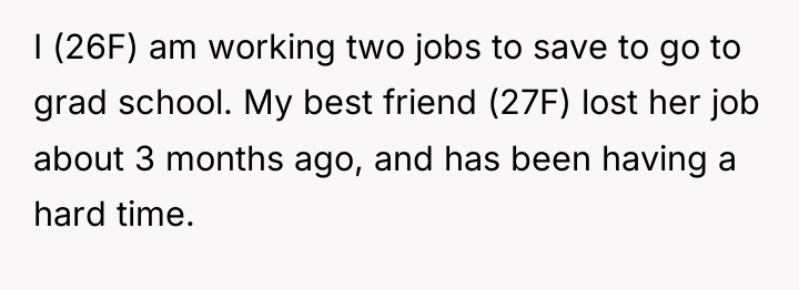 I (26F) am working two jobs to save to go...