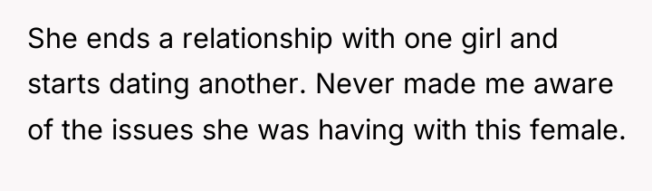 She ends a relationship with one girl and starts dating...