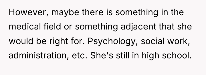 However, maybe there is something in the medical field or...