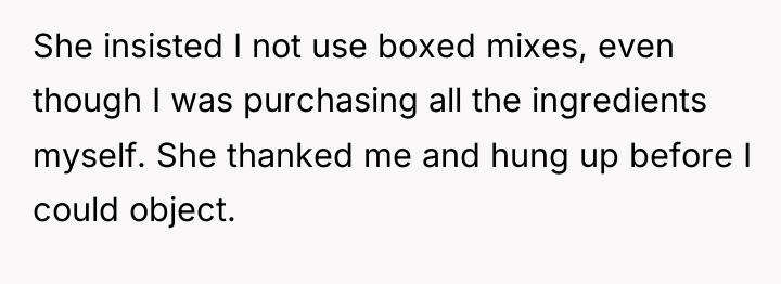 She insisted I not use boxed mixes, even though I...