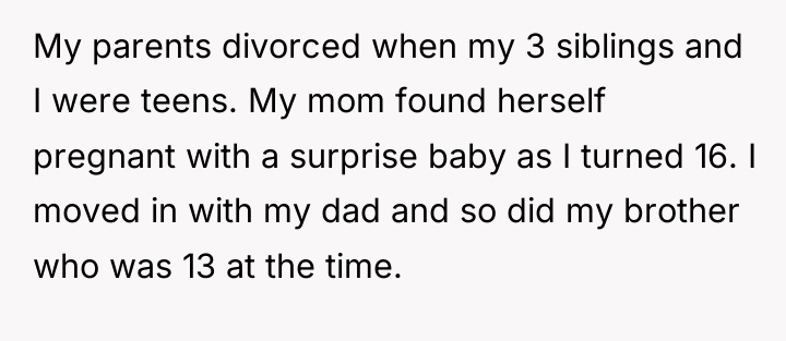 My parents divorced when my 3 siblings and I were...