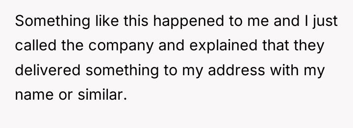 Something like this happened to me and I just called...
