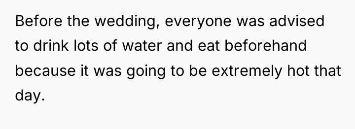Before the wedding, everyone was advised to drink lots of...