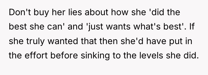 Don't buy her lies about how she 'did the best...