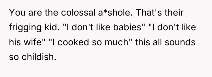 You are the colossal a*shole. That's their frigging kid. "I...