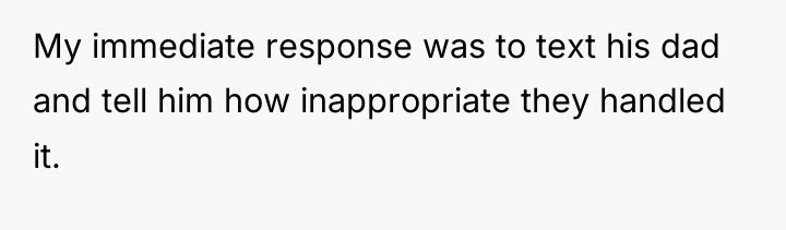 My immediate response was to text his dad and tell...