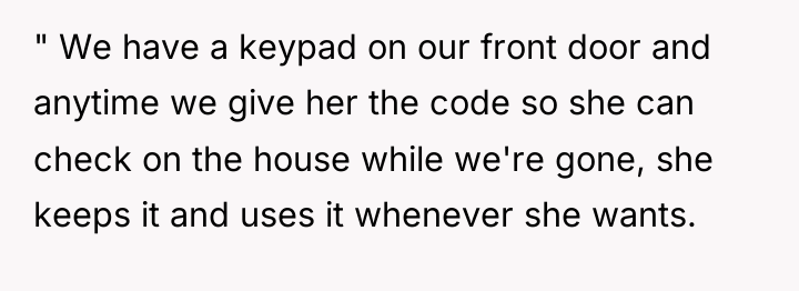 " We have a keypad on our front door and...