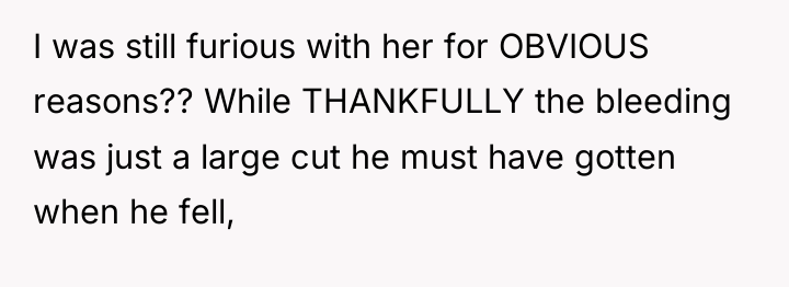I was still furious with her for OBVIOUS reasons?? While...