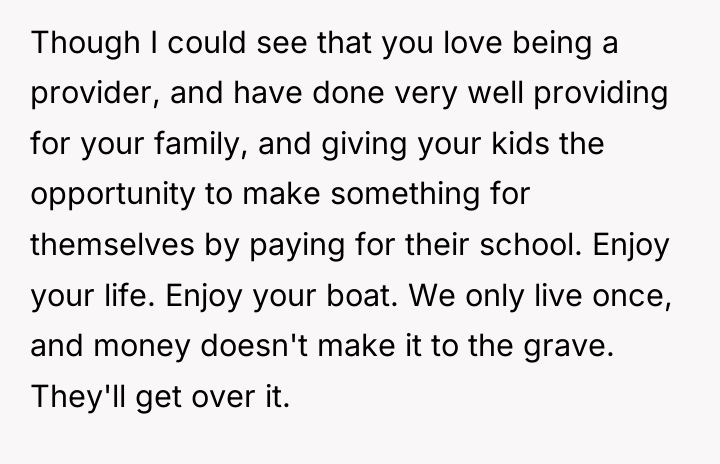 Though I could see that you love being a provider,...