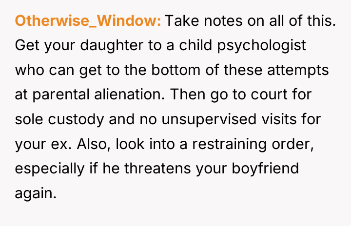 Otherwise_Window Take notes on all of this. Get your daughter...