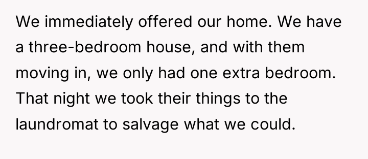 We immediately offered our home. We have a three-bedroom house,...