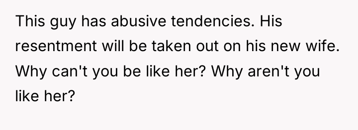 This guy has abusive tendencies. His resentment will be taken...