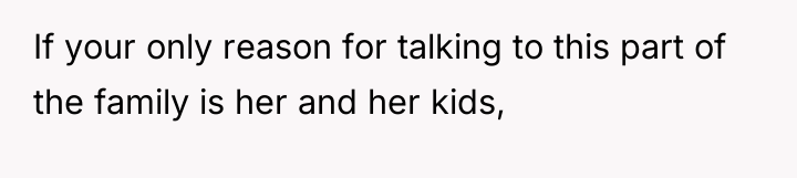 If your only reason for talking to this part of...