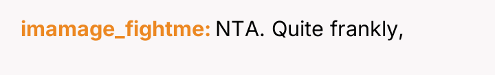 imamage_fightme NTA. Quite frankly,