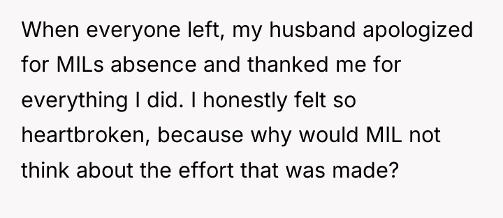 When everyone left, my husband apologized for MILs absence and...