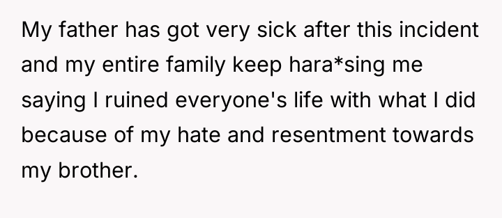 My father has got very sick after this incident and...