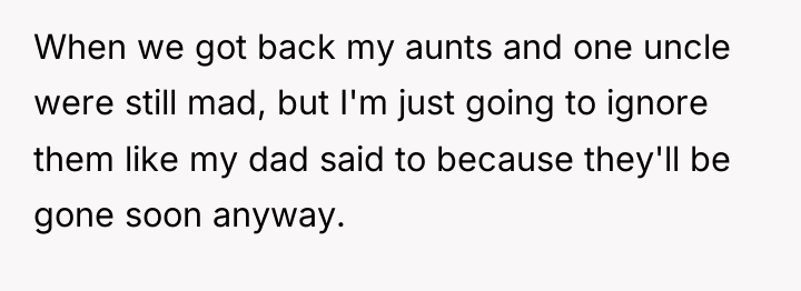 When we got back my aunts and one uncle were...