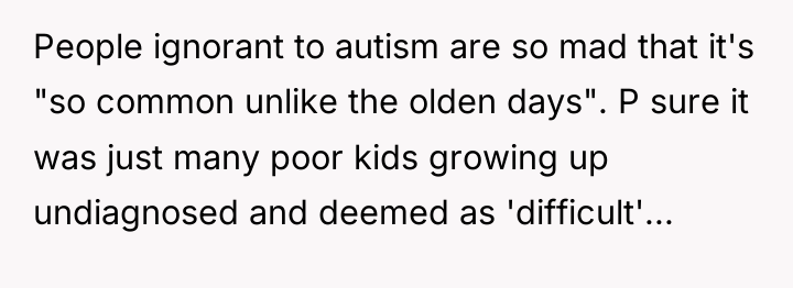 People ignorant to autism are so mad that it's "so...