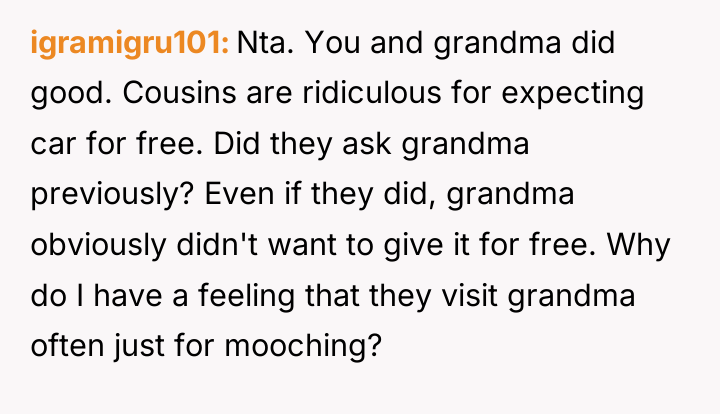 igramigru101 Nta. You and grandma did good. Cousins are ridiculous...