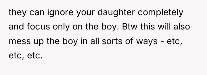 they can ignore your daughter completely and focus only on...