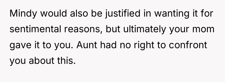 Mindy would also be justified in wanting it for sentimental...