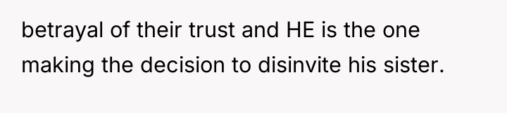 betrayal of their trust and HE is the one making...