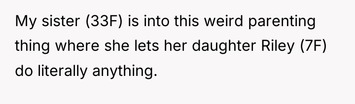 My sister (33F) is into this weird parenting thing where...
