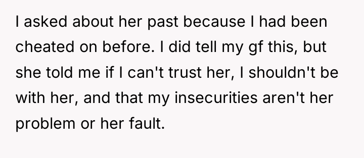 I asked about her past because I had been cheated...