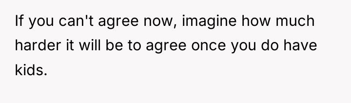 If you can't agree now, imagine how much harder it...