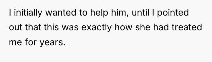 I initially wanted to help him, until I pointed out...