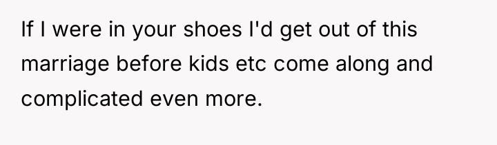 If I were in your shoes I'd get out of...