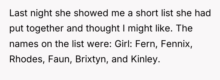 Last night she showed me a short list she had...