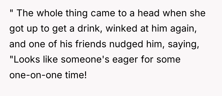" The whole thing came to a head when she...
