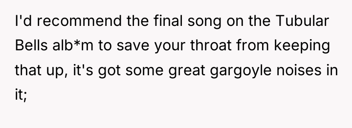 I'd recommend the final song on the Tubular Bells alb*m...