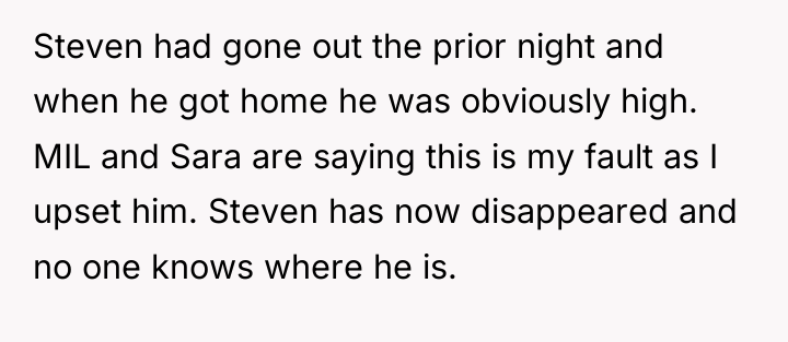 Steven had gone out the prior night and when he...