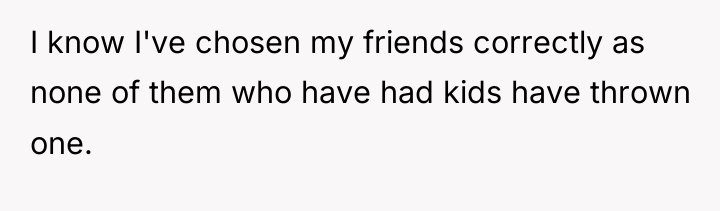 I know I've chosen my friends correctly as none of...