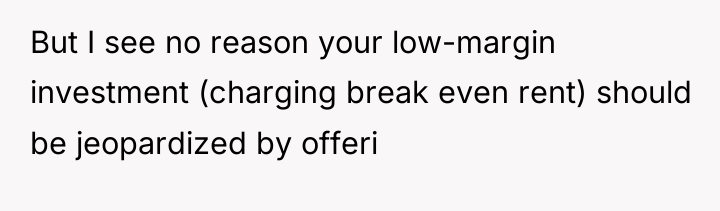 But I see no reason your low-margin investment (charging break...