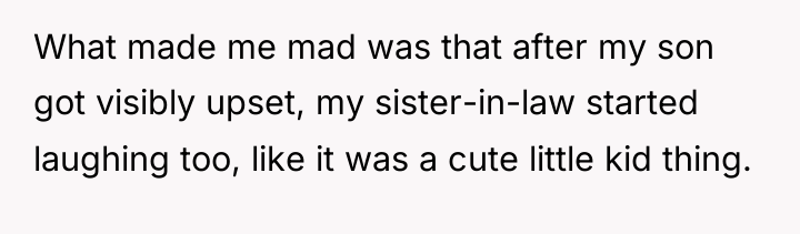 What made me mad was that after my son got...