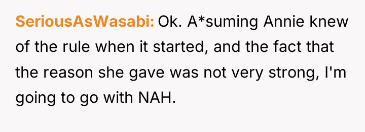 SeriousAsWasabi Ok. A*suming Annie knew of the rule when it...